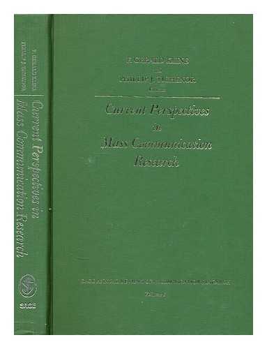 KLINE, F. GERALD - Current perspectives in mass communication research  / F. Gerald Kline and Phillip J. Tichenor, volume editors