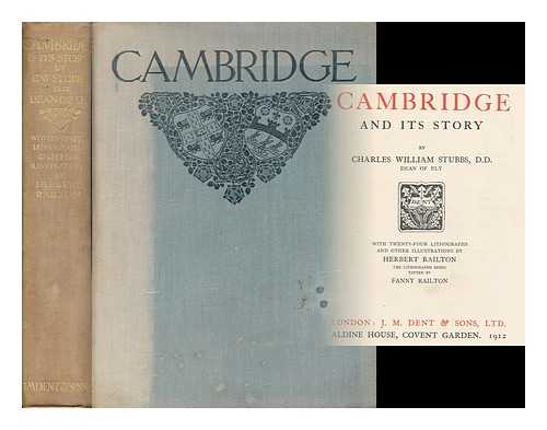 STUBBS, CHARLES WILLIAM (1845-1912) - Cambridge and its story