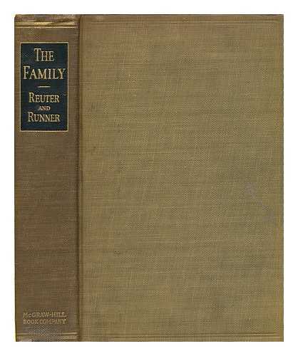 Reuter, Edward Byron (1880-1946) - The family : source materials for the study of family and personality