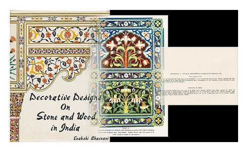 BHAVNANI, ENAKSHI - Decorative designs on stone and wood in India / Enakshi Bhavnani ; line drawings from original sources by Percy B. Bhathenna