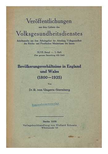 UNGERN-STERNBERG, R. VON - Bevolkerungsverhaltnisse in England und Wales, 1800-1935 / von R. von Ungern-Sternberg