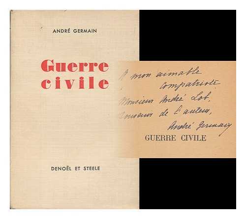 GERMAIN, ANDRE (1881-) - Guerre civile