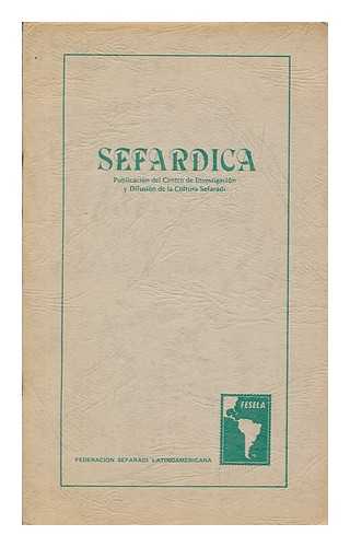 CENTRO DE INVESTIGACION Y DIFUSION DE LA CULTURA SEFARADI (BUENOS AIRES, ARGENTINA) - Sefardica