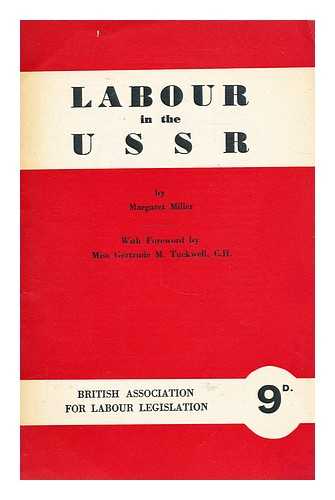 MILLER, MARGARET STEVENSON - Labour in the USSR 
