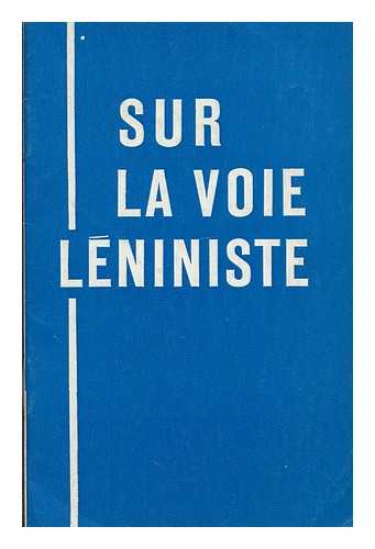 GRICHINE, V. - Sur la vote Leniniste vers le communisme sous la direction de P.C.U.S. : Rapport presente par V. Grichine ... a la seance solenelle consacree au 98e anniversaire de V. Lenine