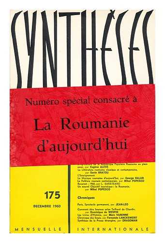 SYNTHESES - Synthses  : revue internationale Numero special consacre a la roumanie d'aujourd'hui 15 anee decembre 1960 no. 175
