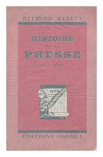MANEVY, RAYMOND - Histoire de la presse, 1914 a 1939 / Raymond Manevy