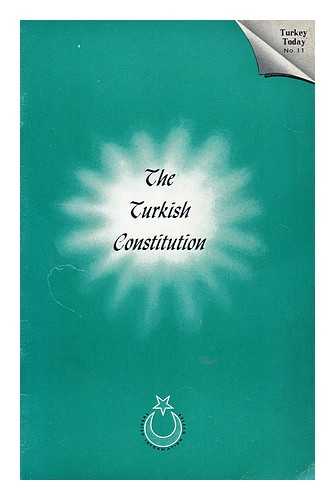 TURKISH INFORMATION OFFICE - The Turkish constitution