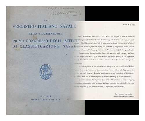 PRIMO CONGRESSO DEGLI ISTITUTI DI CLASSIFICAZIONE NAVALE, (1939) - Il 'registro italiano navale' nella ricorrenza del primo congresso degli istituti di classificazione navale