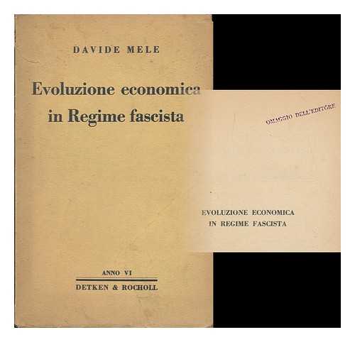 MELE, DAVIDE - Evoluzione economica in regime fascista