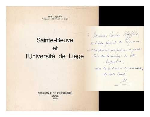 Lejeune, Rita - Sainte-Beuve et l'Universite de Liege : catalogue de l'exposition / Rita Lejeune