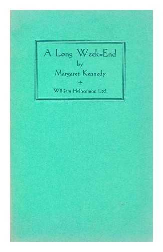 KENNEDY, MARGARET - A long week-end