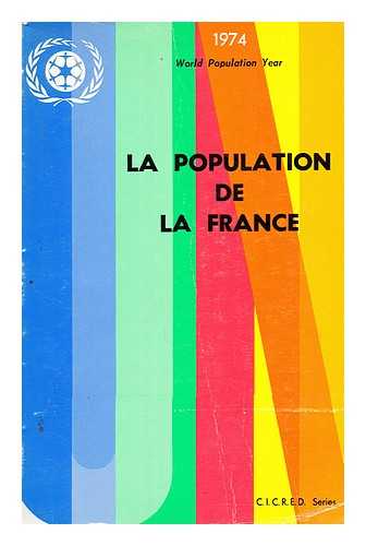 INSTITUT NATIONAL D'ETUDES DEMOGRAPHIQUES (FRANCE) - La population de la France