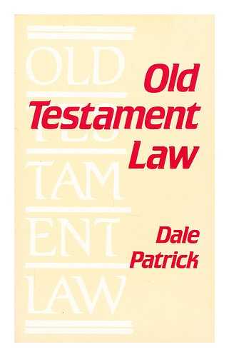 PATRICK, DALE - Old Testament law