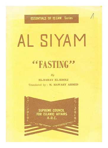 SUKKARI, DR. SHAWKI - Al Siyam: Fasting