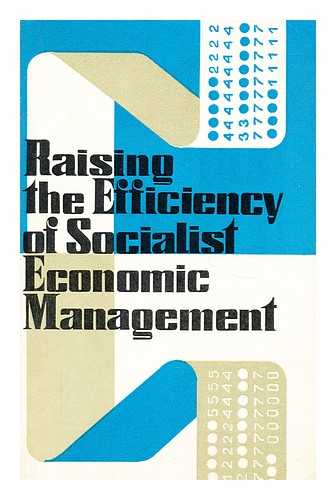 GUBIN, BORIS VASILEVICH - Raising the efficiency of socialist economic management