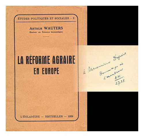 WAUTERS, ARTHUR (1890-1960) - La reforme agraire en Europe