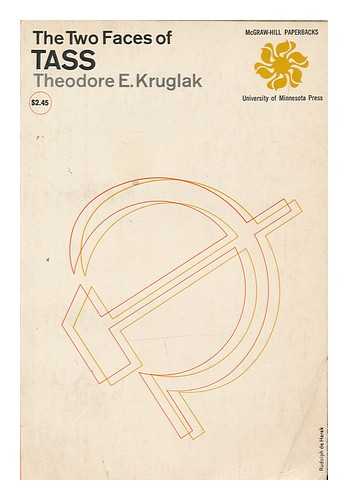 KRUGLAK, THEODORE EDUARD - The Two Faces of TASS