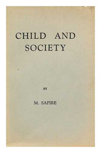 SAPIRE, M. - Child and society