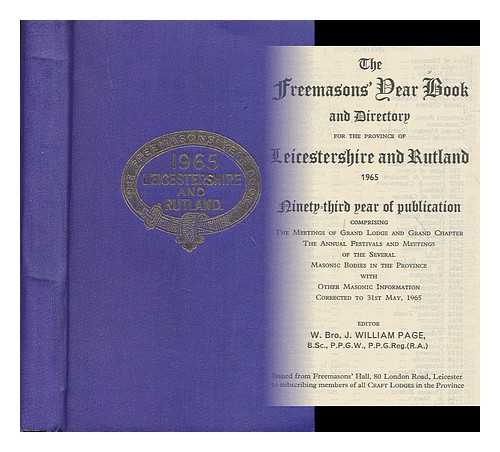 FREEMASONS, GRAND LODGE OF LEICESTERSHIRE AND RUTLAND - The Freemasons' year book and directory for the province of Leicestershire and Rutland : 1965