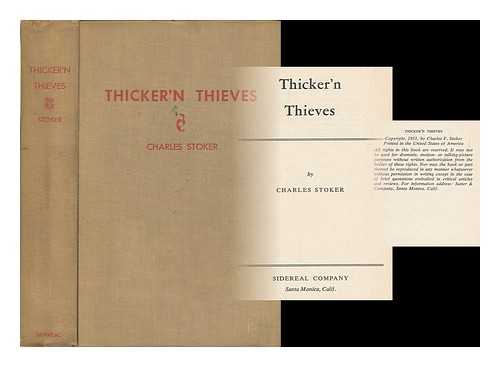 STOKER, CHARLES - Thicker'n thieves