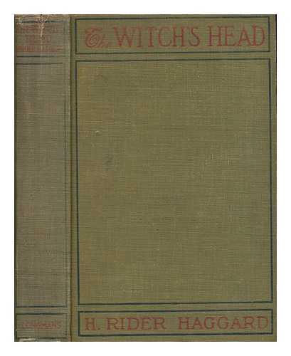 HAGGARD, H. RIDER (1856-1925) - The witch's head