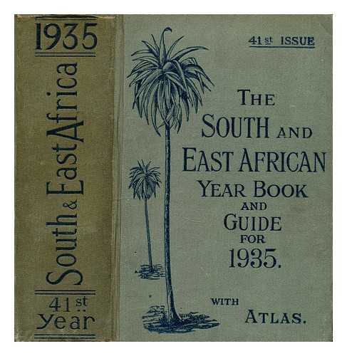 SAMLER BROWN, A. - The south and east african year book and guide with atlas and diagrams