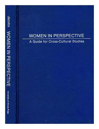 JACOBS, SUE-ELLEN - Women in perspective  : a guide for cross-cultural studies