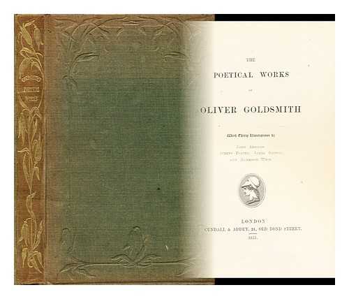 GOLDSMITH, OLIVER - The poetical works of oliver goldsmith with thirty illustrations by John Absolom, Bruce Foster, James Godwin and Harrison Weir