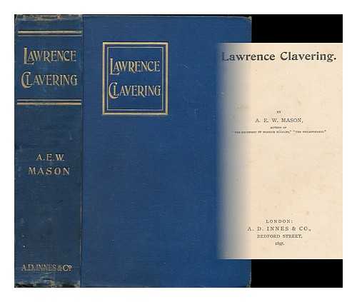 MASON, ALFRED EDWARD W. - Lawrence Clavering