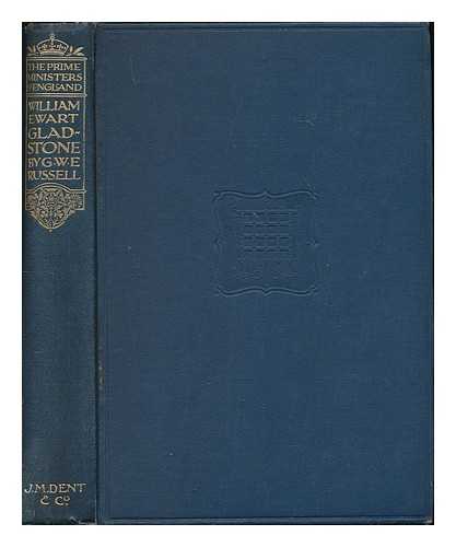 RUSSELL, GEORGE WILLIAM ERSKINE (1853-1919) - William Ewart Gladstone / G. W. E. Russell