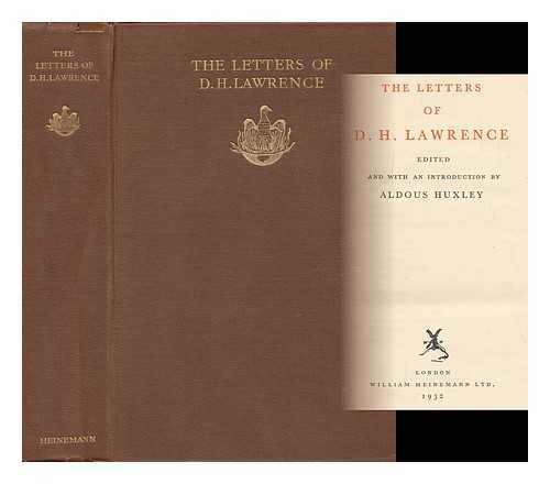 LAWRENCE, D. H. (DAVID HERBERT), (1885-1930) - The letters of D. H. Lawrence / edited and with an introduction by Aldous Huxley