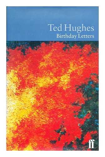 HUGHES, TED (1930-1998) - Birthday letters