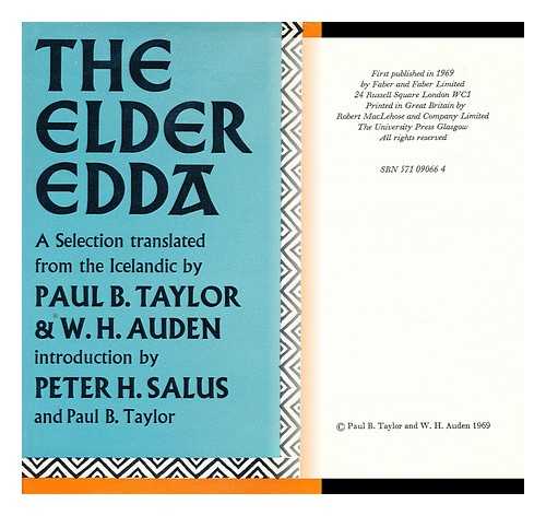 SALUS, PETER H. & TAYLOR, PAUL B. - The elder edda a selection translated from the icelandic by Paul B. taylor & W. H. Auden