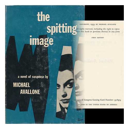 AVALLONE, MICHAEL - The spitting image : a novel of suspense