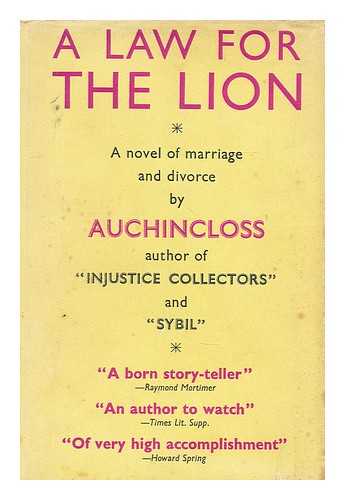 AUCHINCLOSS, LOUIS STANTON - A law for the lion