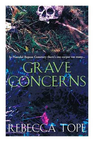 Tope, Rebecca - Grave concerns