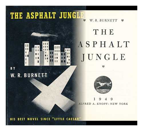 BURNETT, WILLIAM RILEY - The asphalt jungle