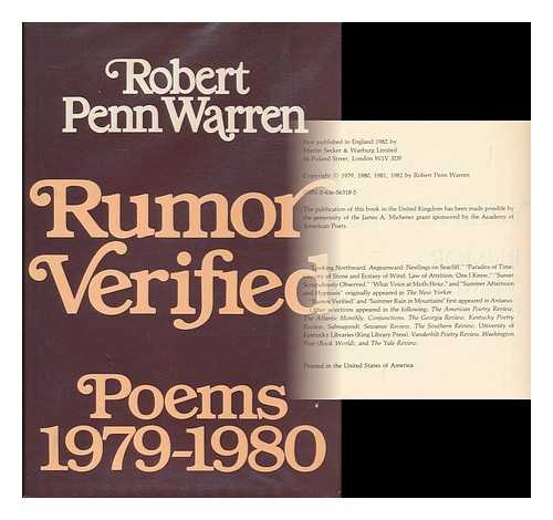 WARREN, ROBERT PENN (1905-1989) - Rumor verified : poems 1979-1980 / Robert Penn Warren