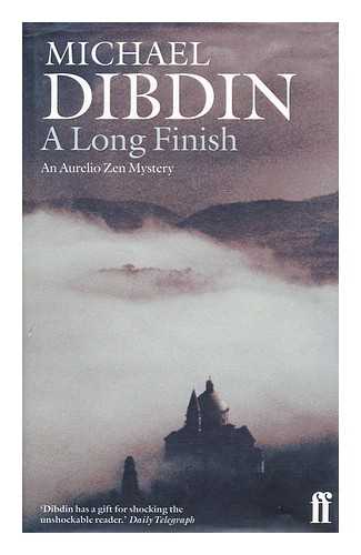 DIBDIN, MICHAEL - A long finish