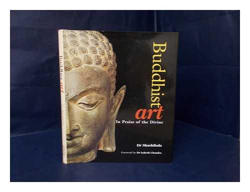 SHASHIBALA (1956-) - Buddhist Art : in Praise of the Divine