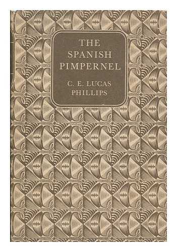 PHILLIPS, C. E. LUCAS (1897-1984) - The Spanish pimpernel