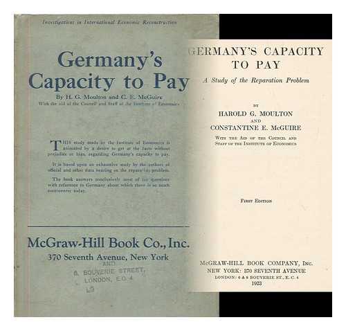 MOULTON, HAROLD GLENN (1883-1965) - Germany's capacity to pay : a study of the reparation problem