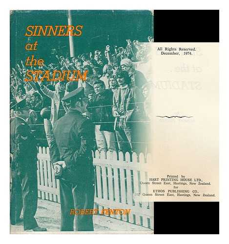 FENTON, ROBERT - Sinners at the Stadium