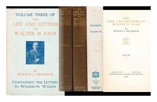 HENDRICK, BURTON JESSE (1870-1949) - The life and letters of Walter H. Page