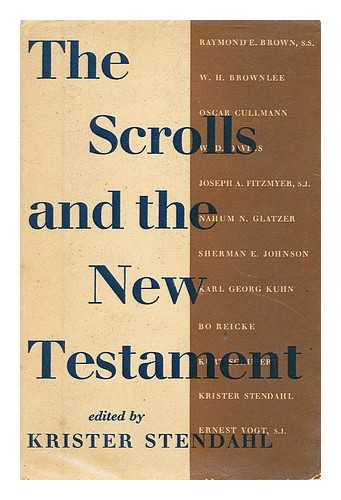 STENDAHL, KRISTER - The scrolls and the new testament