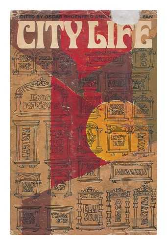 SHOENFELD, OSCAR (ED.) - City life / edited by Oscar Shoenfeld and Helene MacLean