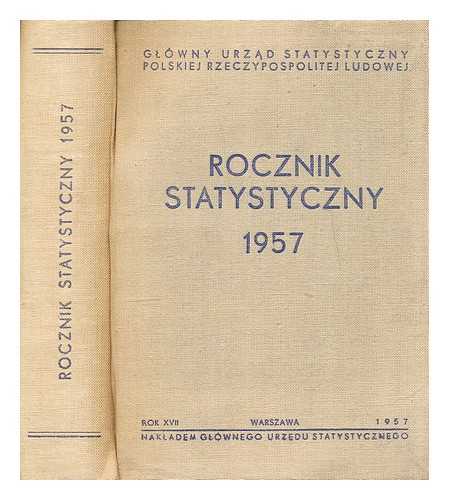 GLOWNY URZAD STATYSTYCZNY POLSKIEJ RZECZYPOSPOLITEJ LUDOWEJ - Rocznik statystyczny - [Language: Polish]