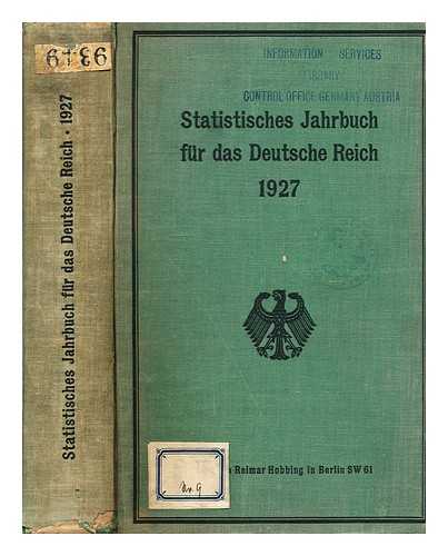 GERMANY. KAISERLICHEN STATISTISCHES - Statistisches Jahrbuch fur das Deutsche Reich... / herausgegeben vom Statistischen Reichsamt