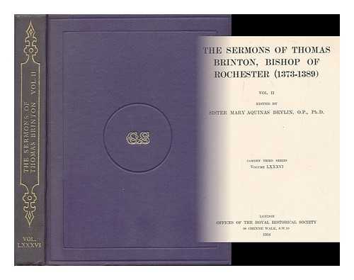 BRINTON, THOMAS - The sermons of Thomas Brinton, Bishop of Rochester, 1373-1389 : vol. 2 / edited by Sister Mary Aquinas Devlin